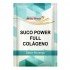 Suco Power Full Colágeno - Sabor Morango 30 Sachê